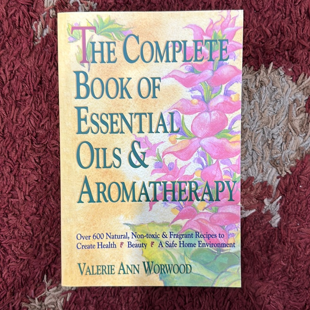 Paperback- The Complete Book Of Essential Oils & Aromatherapy